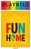 Fun Home the Musical - June 2015 Playbill with Rainbow Pride Logo 
